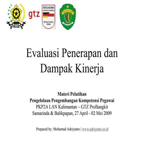 Evaluasi Penerapan dan Dampak Kinerja