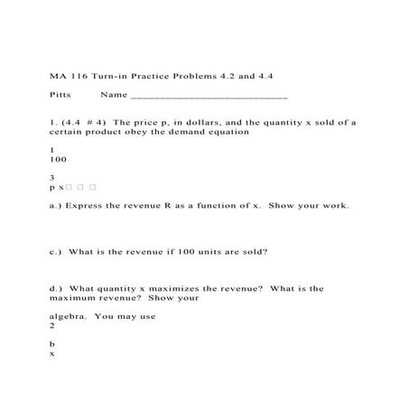 MA 116 Turn-in Practice Problems 4.2 and 4.4 Pitts        .docx