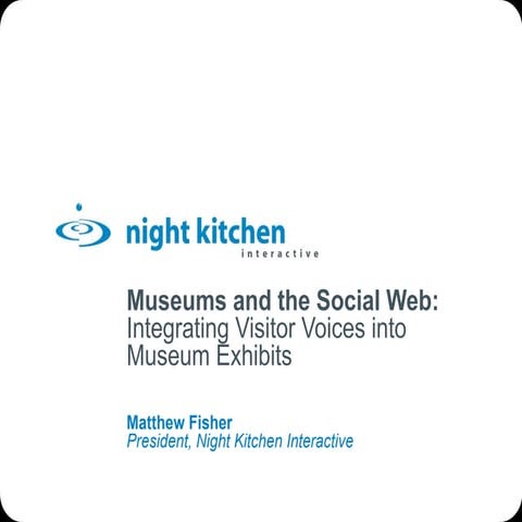 MAAM 2009: Museums and the Social Web