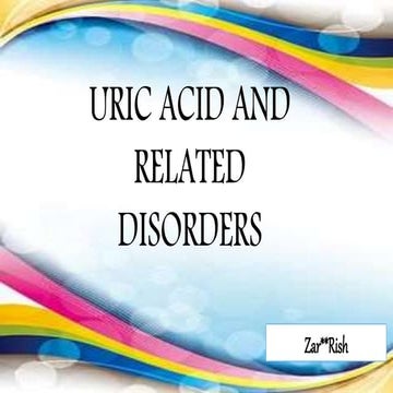 Uric acid and related Disorders 