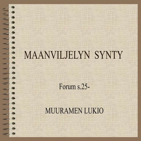 Maanviljelyn synty