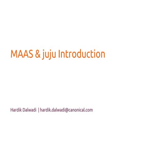 Maas Juju Introduction
