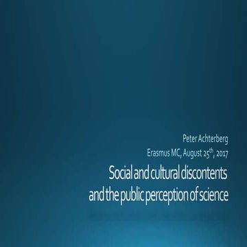 Social and cultural discontents and the public perception of science