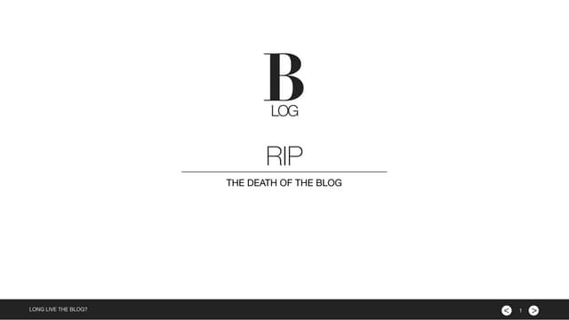 The death of blogging