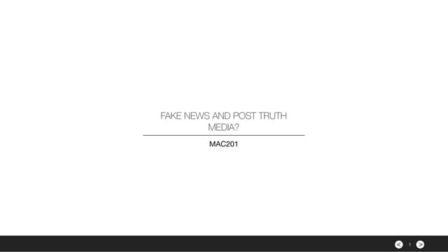 Mac201 post-truth media and fake news