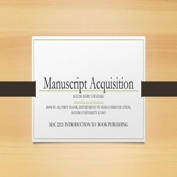 MANUSCRIPT ACQUISITION