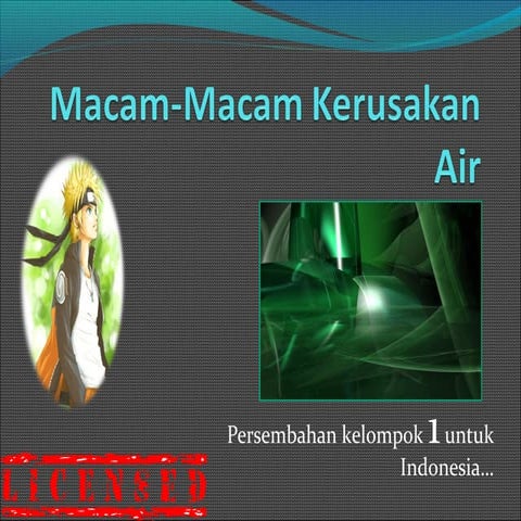 Macam2 kerusakan air by mister bowo