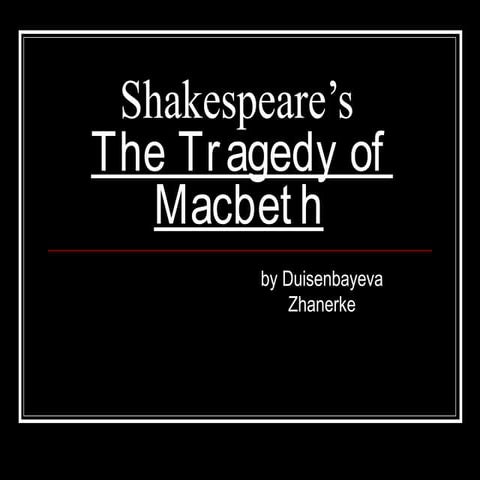 The Tragedy of Macbeth