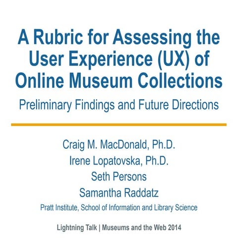 A Rubric for Assessing the UX of Online Museum Collections: Preliminary Findi...