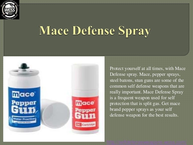 Mace defense spray