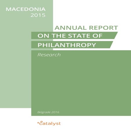 Annual Report on the State of Philanthropy - Macedonia 2015