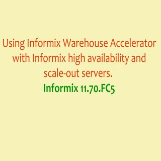 Using Informix Warehouse Accelerato...