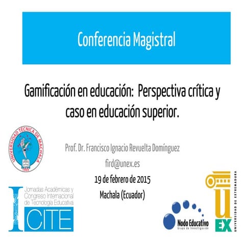 Gamificación en Educación: Perspectiva crítica y caso en educación superior.