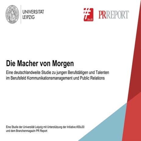 Die Macher von Morgen - Eine deutschlandweite Studie zu jungen Berufstätigen ...