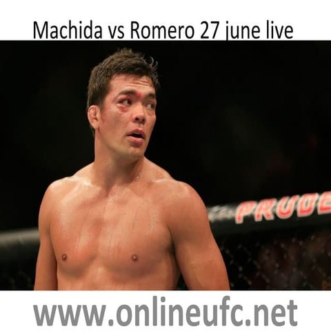 Watch machida vs romero live telecast here | PPT