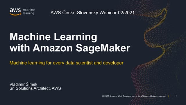 Machine Learning with Amazon SageMaker