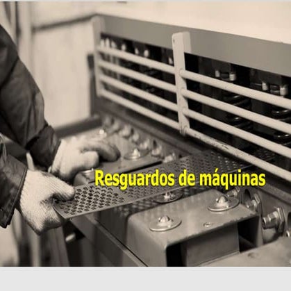 Proteccion para maquinarias | PPT