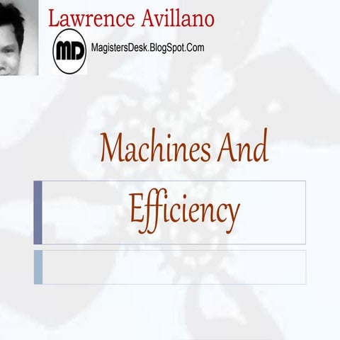 Physics Science: Machines and Efficiency