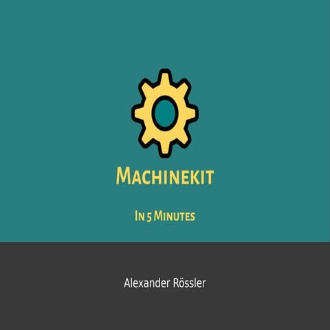 Machinekit - In 5 Minutes