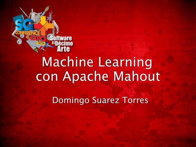 Machine Learning & Apache Mahout