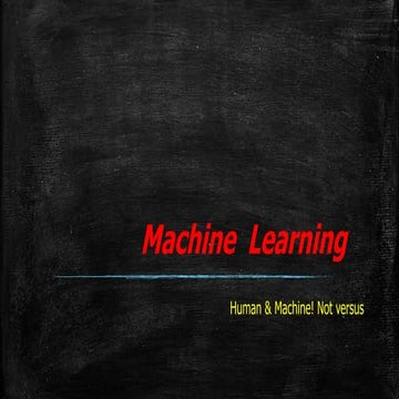 Machine learning