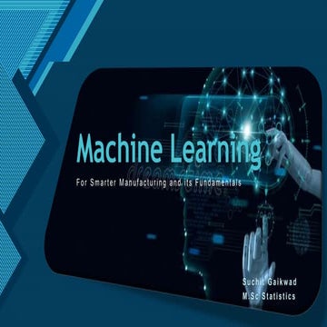 Machine learning For Smarter Manufacturing & its Fundamentals
