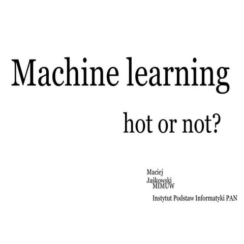 To co powinniście wiedzieć o Machine Learning | PDF