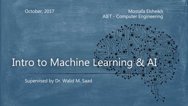 Intro to Machine Learning & AI