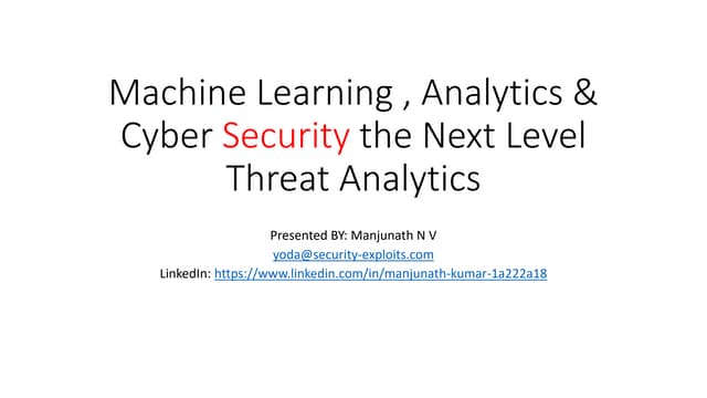 Machine Learning Analytics Cyber Security The Next Level Threat Machine Learning Analytics Cyber Security The Next Level Threat