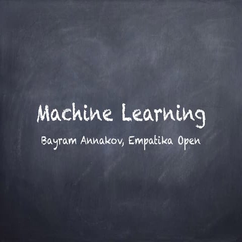 Machine Learning - Empatika Open