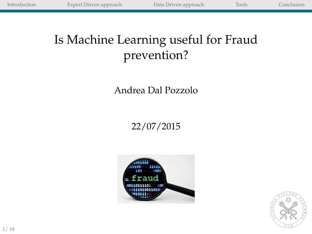 Is Machine learning useful for Fraud Prevention?