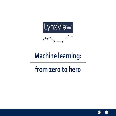 Machine learning, from Zero to Hero