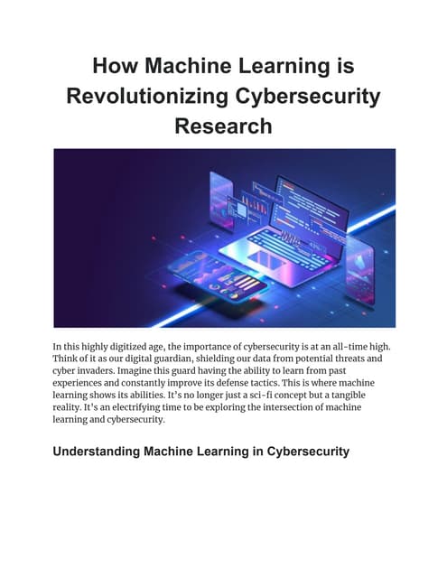 The Role of Machine Learning in Cybersecurity.pptx | Internet | Computing