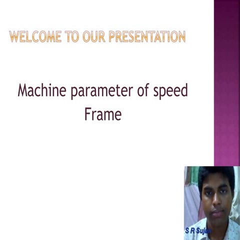 Machine parameter of speed frame