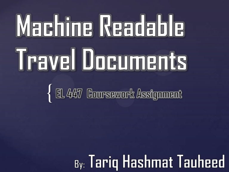 Machine Readable Travel Documents (MRTD) Biometric Passport