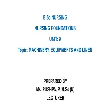 Machinery, Equiments and Linen nursing foundation.pptx