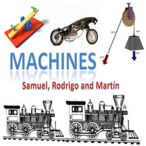 Machines samuel, rodrigo and martín