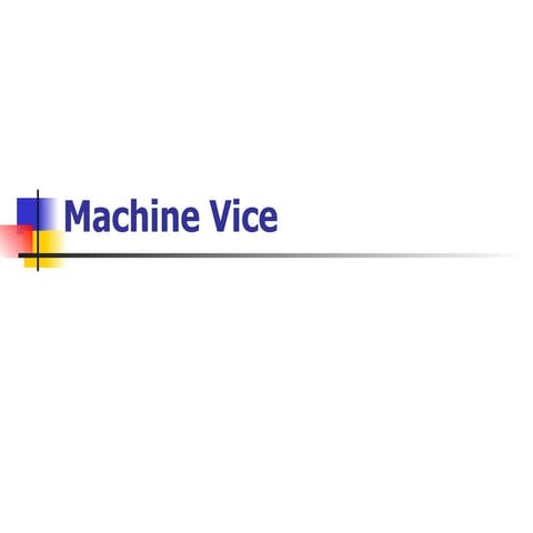 Machine vice