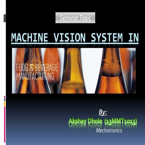 Machine vision in food & beverages