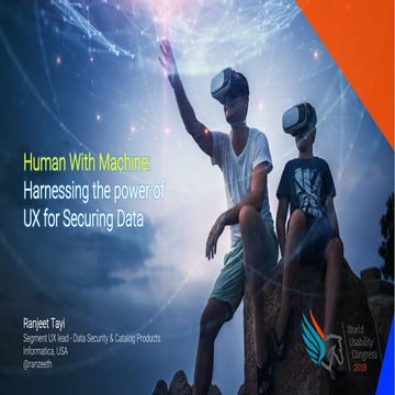 Human With Machine: Harnessing the power of UX for Securing Data