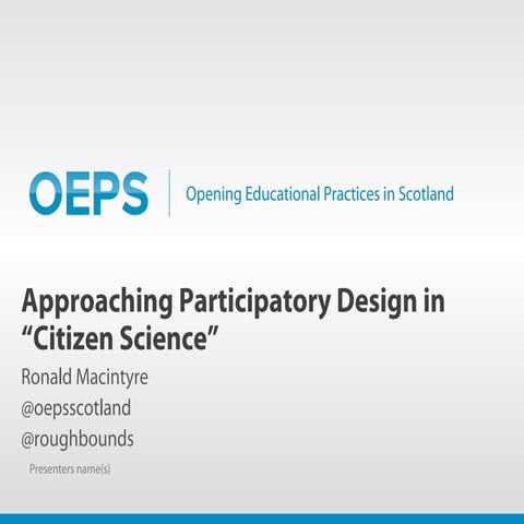 Approaching Participatory Design in"Citizen Science"