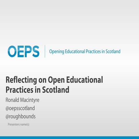 Reflecting on Open Educational Practices in Scotland