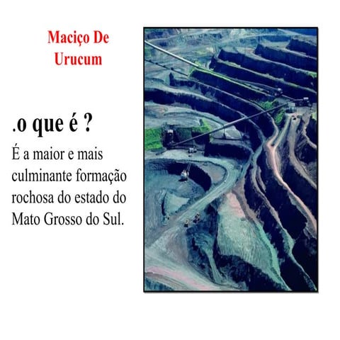 Maciço de urucum | PPT