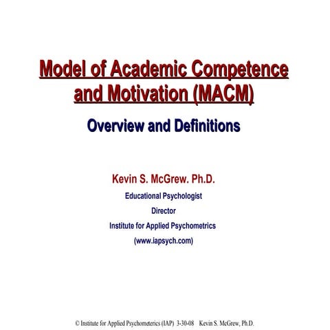 Beyond IQ: Model of Academic Competence and Motivation (MACM) | PPT