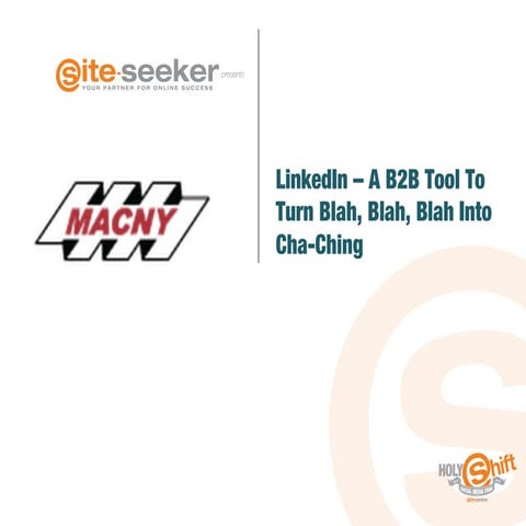 LinkedIn - Turning Blah, Blah, Blah Into Cha-Ching
