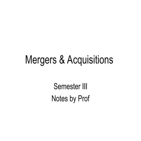 Mergers & Acquisitions Complete explanation1).ppt