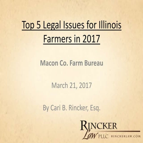 Top 5 Legal Issues for Ilinois Farmers in 2017