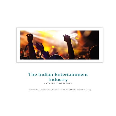 Macroeconomic analysis of the indian entertainment industry