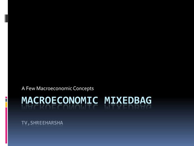 Macroeconomic MixedBag