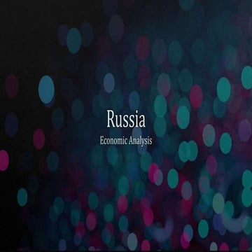 Macro Economic Analysis of Russia